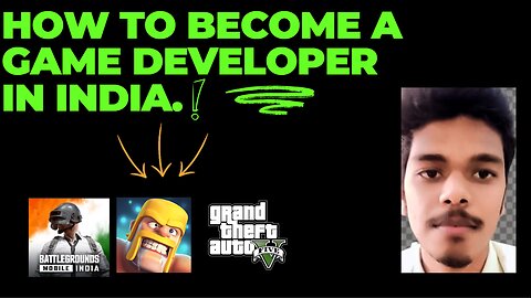 HOW TO BECOME A GAME DEVELOPER IN INDIA IN 2024. PART-----1