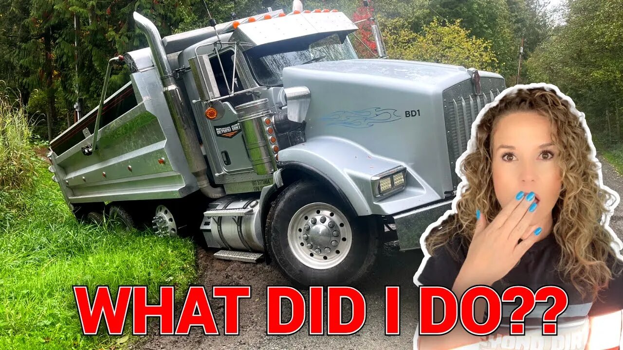 WHAT DID I DO TO MY DUMP TRUCK?