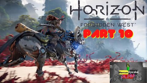 🔴 Horizon Forbidden West - Part 10 | Marcus Speaks Play 🎮