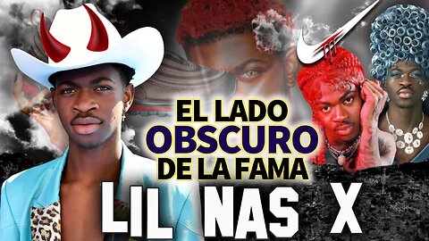 Lil Nas X | El Lado Oscuro De La Fama | La polémica historia de los tenis de S@tanas, Nike y más 👟