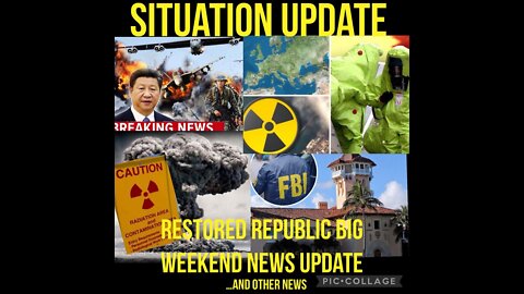 Situation Update 8/22/22 ~ Pre Trump Breaking News