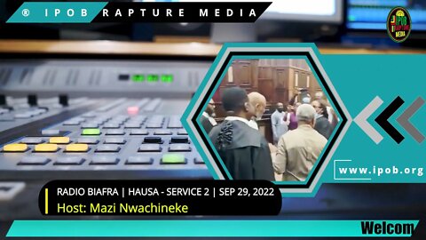 Welcome To The University Of Radio Biafra | Hausa - Service 2 | Host: Mazi Nwachineke | Sep 29, 2022