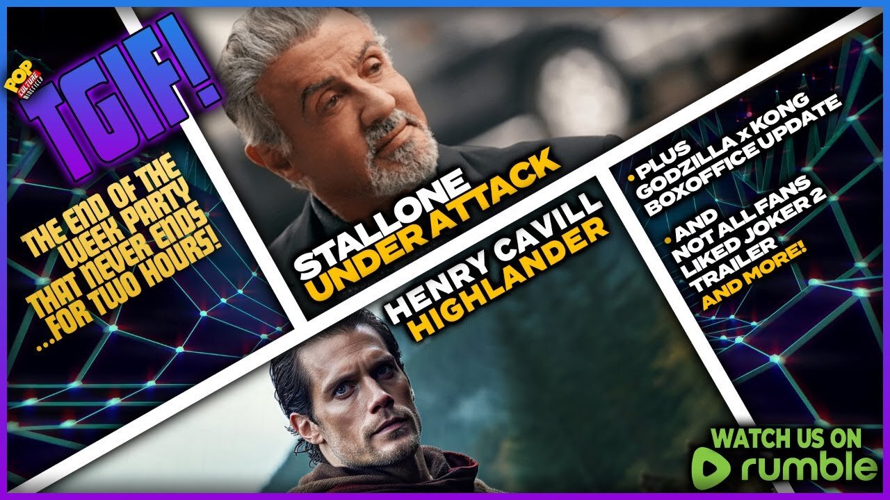 TGIF! | Stallone Under Siege • Highlander • Godzilla x Kong Box office • Joker 2 Trailer Reactions