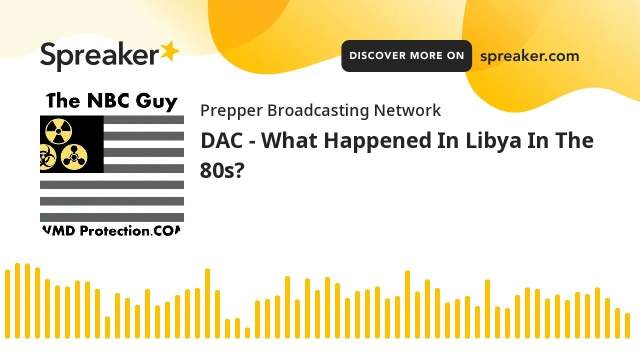 DAC - What Happened In Libya In The 80s?