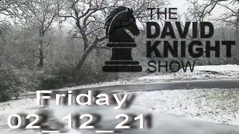 DAVID KNIGHT (Full Show) - 02_12_21 Friday