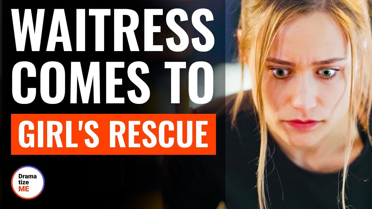 Waitress Comes To Girl's Rescue | @DramatizeMe