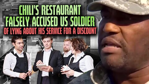 Chili's Restaurant Falsely Accused US Soldier Of Lying About His Service For A Discount