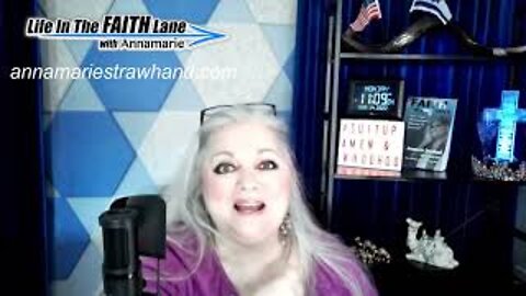 Prophetic Updates / Bible Teaching "Don't Let Go Until" Faith Lane Live (replay) w Annamarie 3/14/22