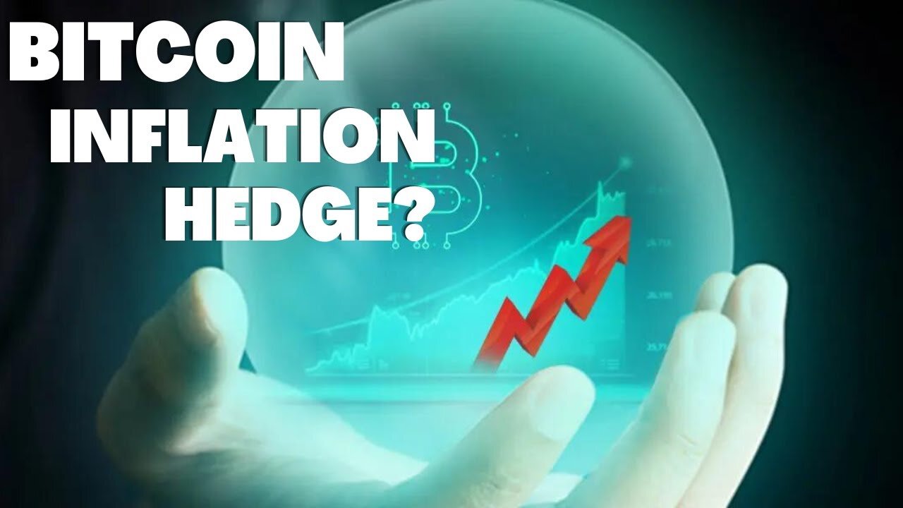 How Does Bitcoin Work as a Hedge Against Inflation