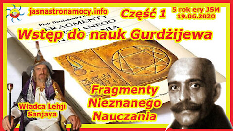 Wstęp do nauk Gurdżijewa Część 1 Fragmenty Nieznanego Nauczania