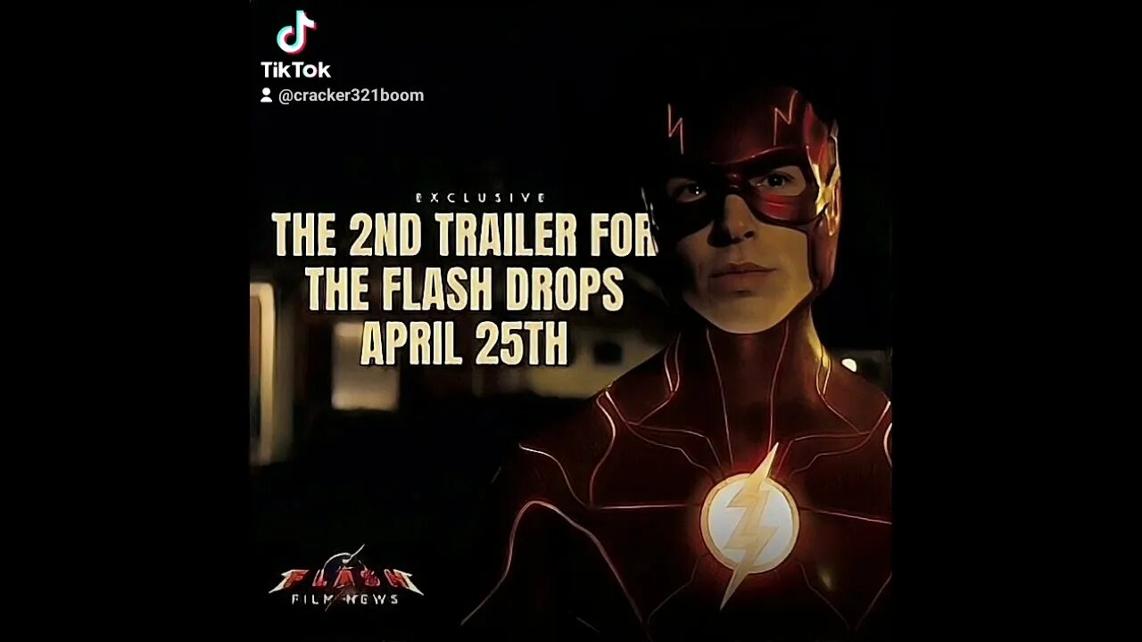 THE FLASH 2ND TRAILER 4/25/23