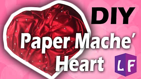 DIY: Paper Mache Heart!!