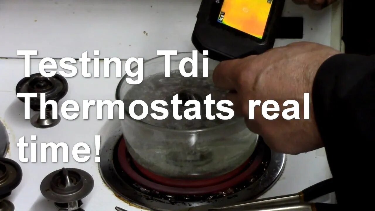 Testing Tdi Thermostats - real time!