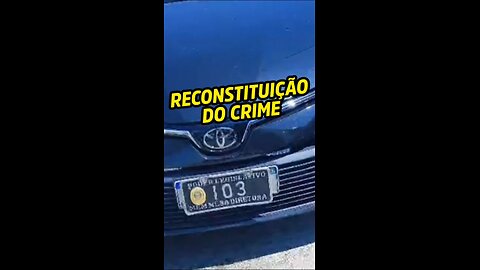 Reconstituição do crime na Av Brasil