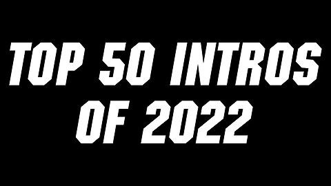 Top 50 Michael Mrucz Intros of 2022