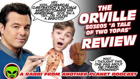 The Orville S03E05 ‘A Tale of Two Topas’ Full Spoiler Recap and Review