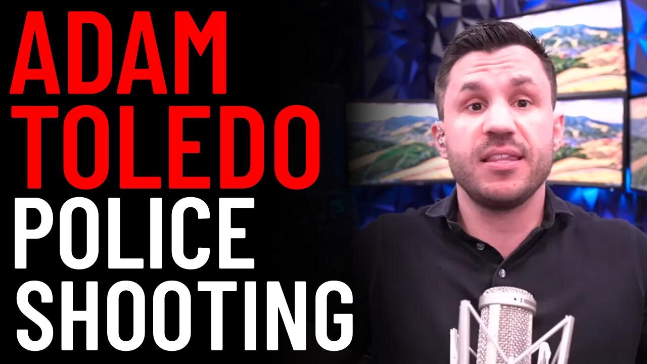 Adam Toledo Chicago Police Shooting​