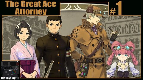 The Great Ace Attorney Playthrough | Part 1