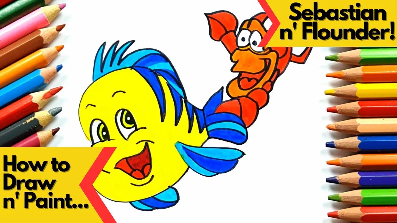 How to Draw and Paint the Flounder and Sebastian from The Little Mermaid