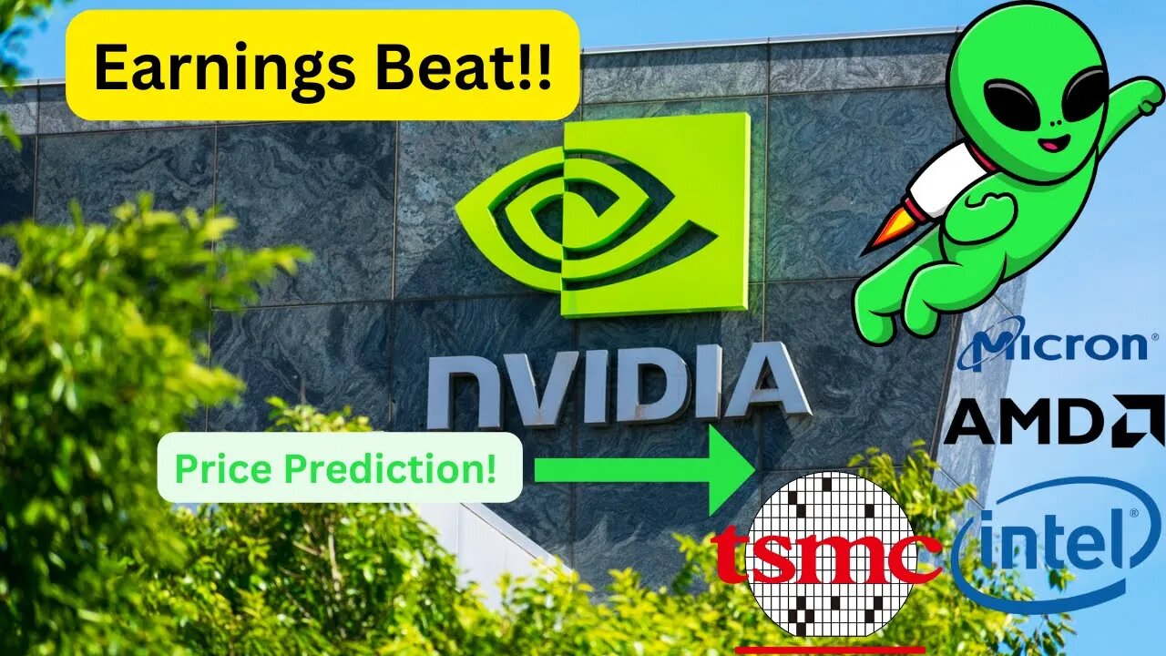 Earnings Beat For NVIDA, MASSIVE Upside for AMD, INTC, MU & TSM!