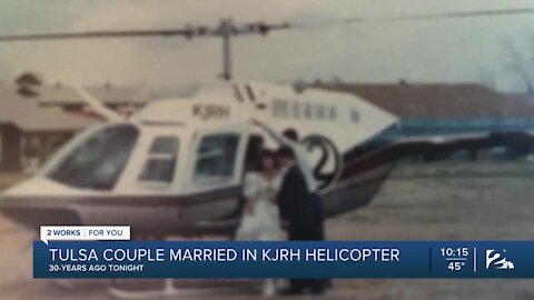 Tulsa couple married in KJRH helicopter 30 years ago