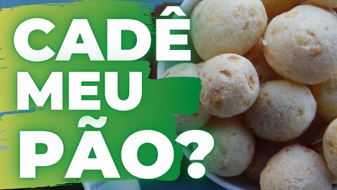 CADE MEU PÃO?🧀