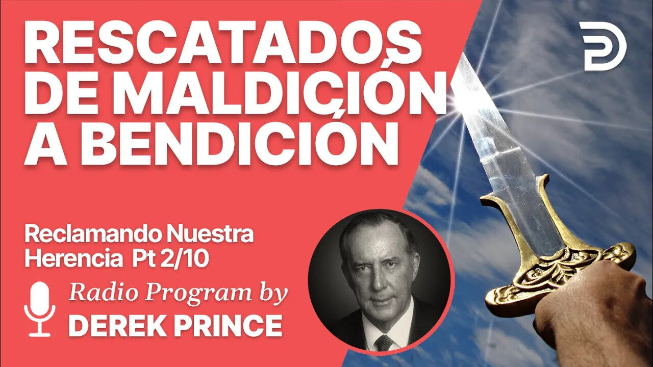 Reclamando Nuestra Herencia Pt 2 de 10 - Recatados De Maldición a Bendiciones