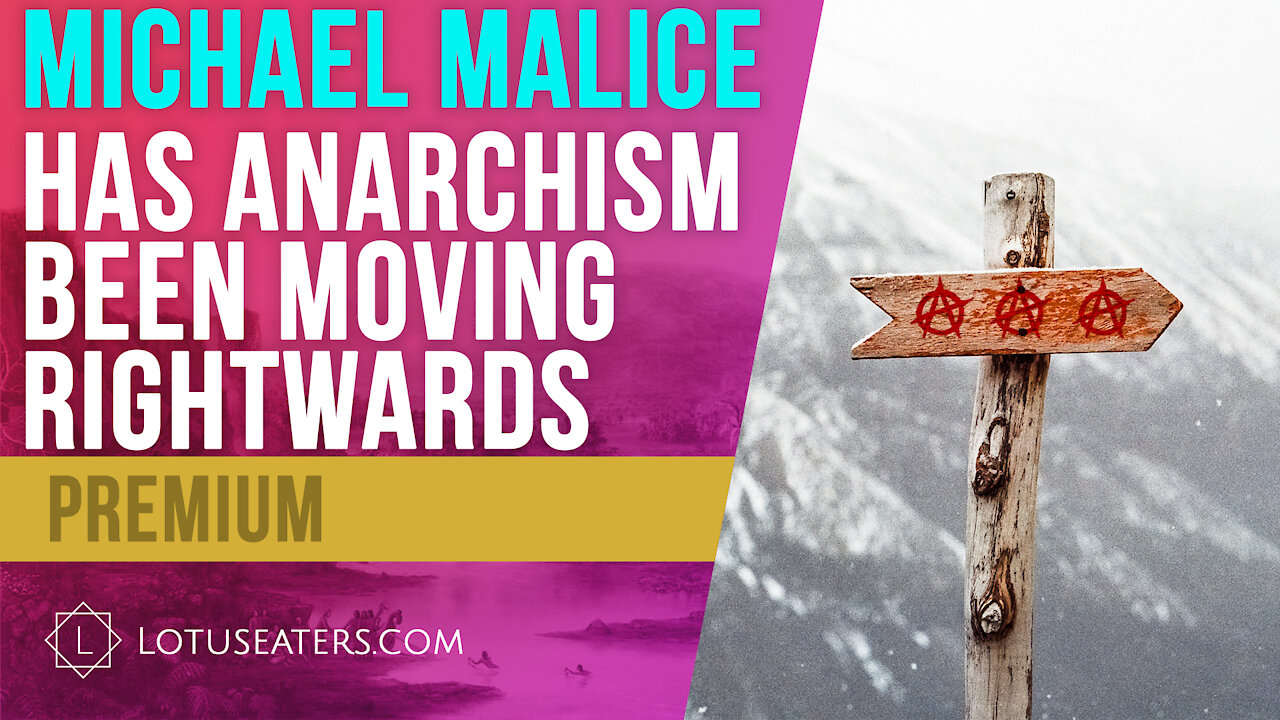 PREVIEW: Interview with Michael Malice - Whether Anarchism Has Been Moving Rightward