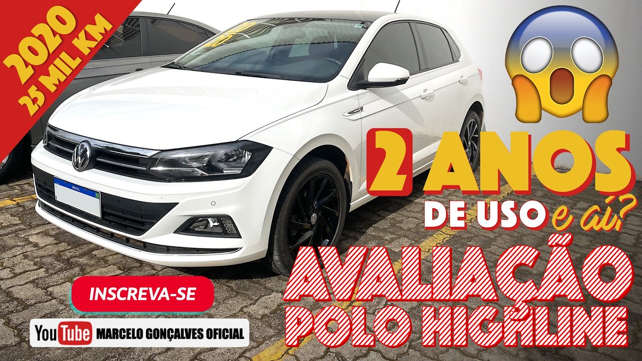 Avaliação Novo Polo Highline com 2 anos de uso