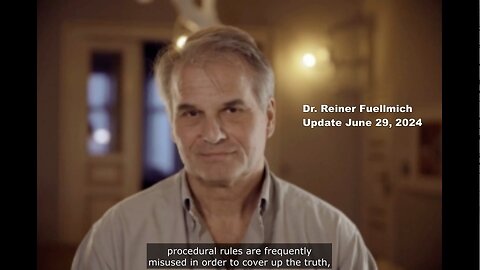 REINER FUELLMICH UPDATE. JUNE 29, 2024. Our side keeps making progress.