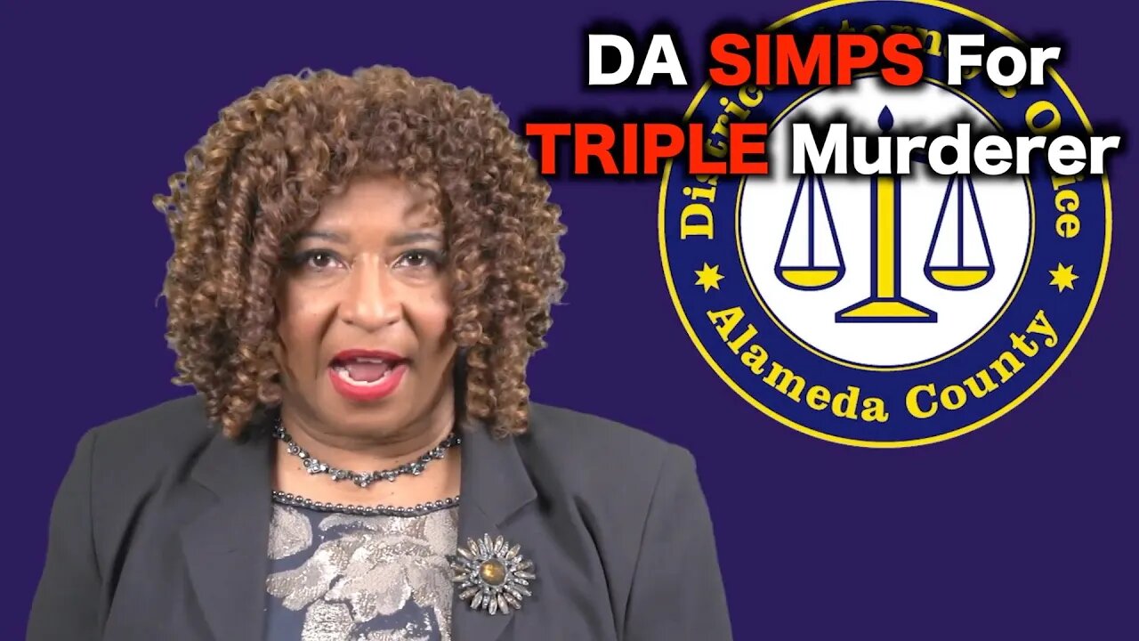 Woke DA Attacks Judge To Save TRIPLE Murderer