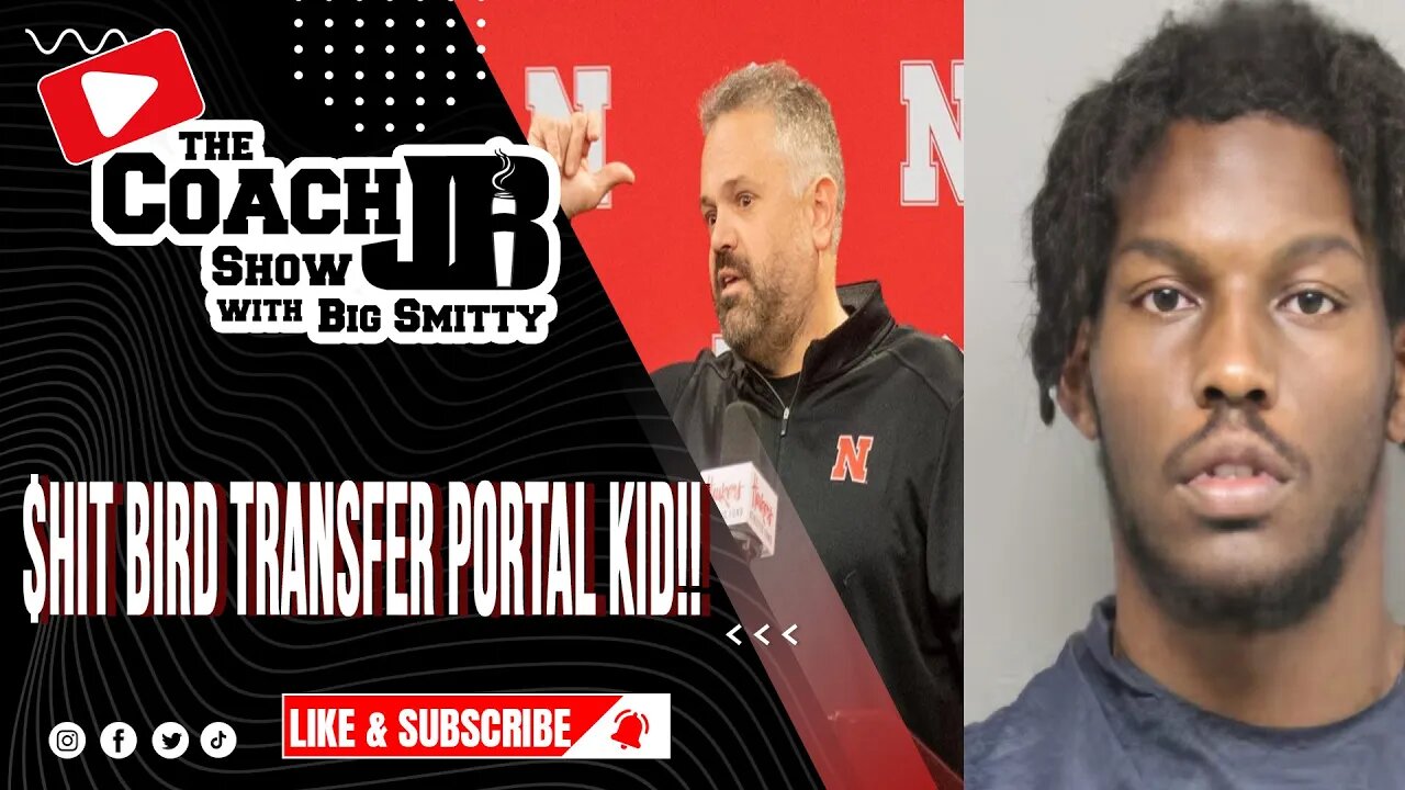 NEBRASKA'S ARIK GILBERT ROBS LIQUOR STORE! | COACH JB'S DAILY RANT