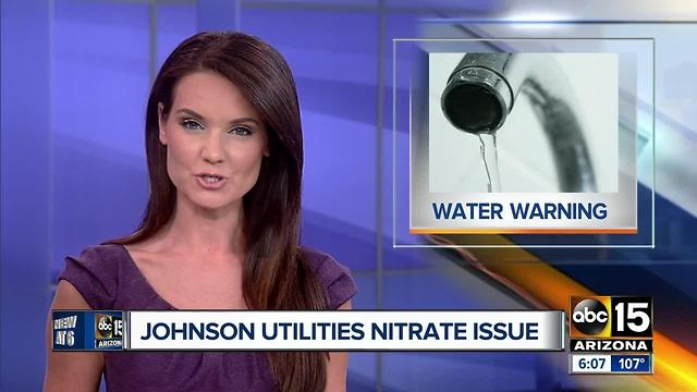 Johnson Utilities warning residents about high nitrate levels