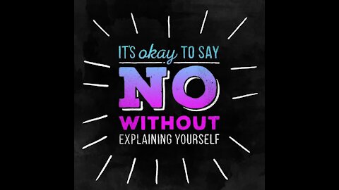 Its ok to say no [GMG Originals]