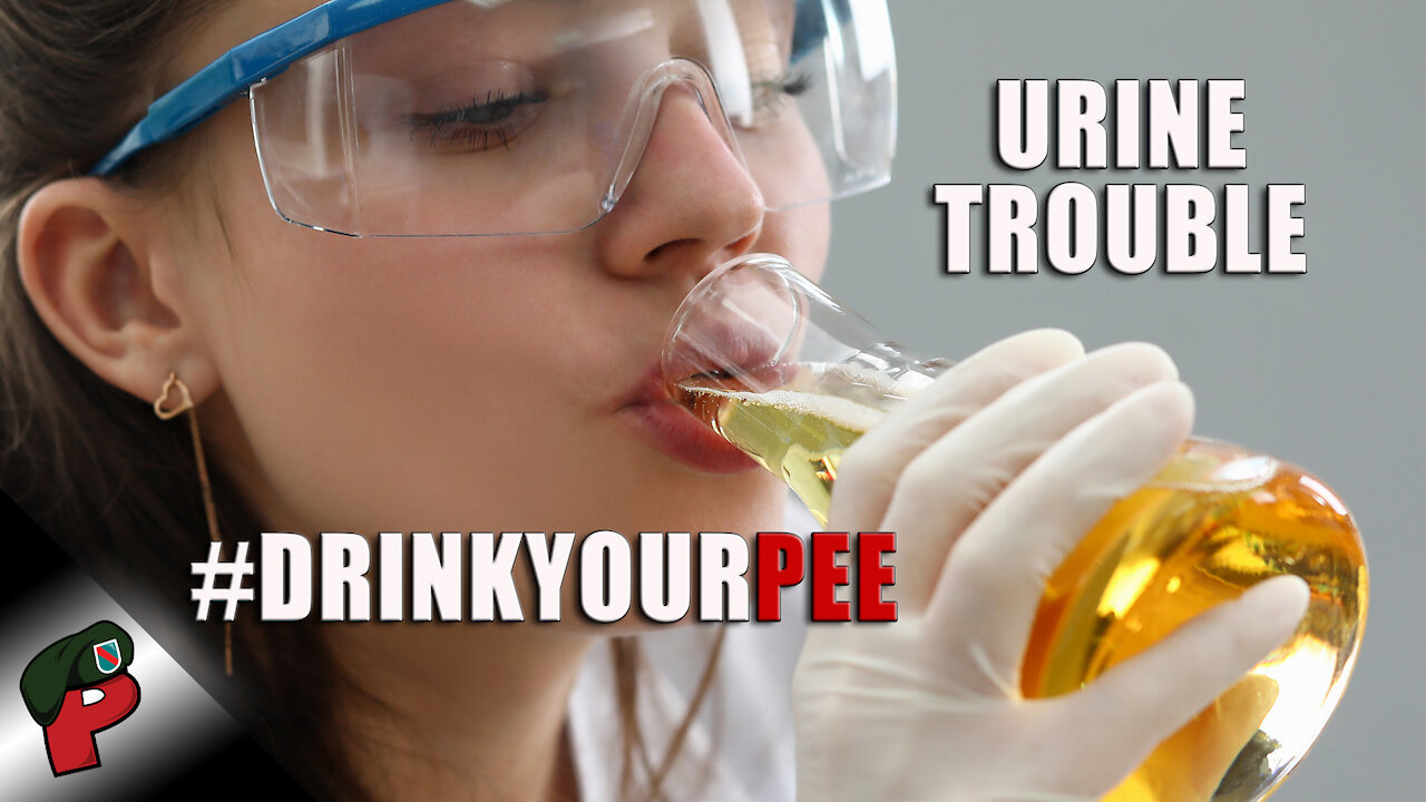 #DrinkYourPee: Urine Trouble | Grunt Speak Highlights