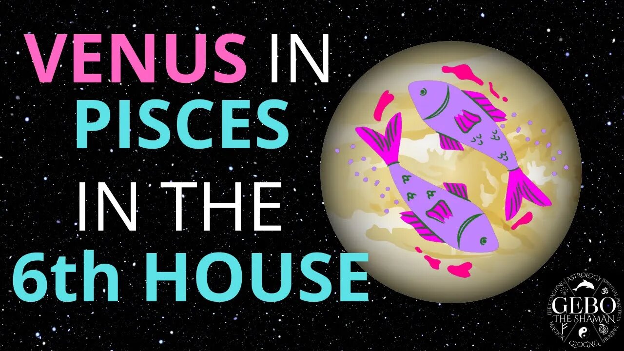 Venus in Pisces in the 6th House for Libra Ascendant | Libra Lagnesh in the 6th House