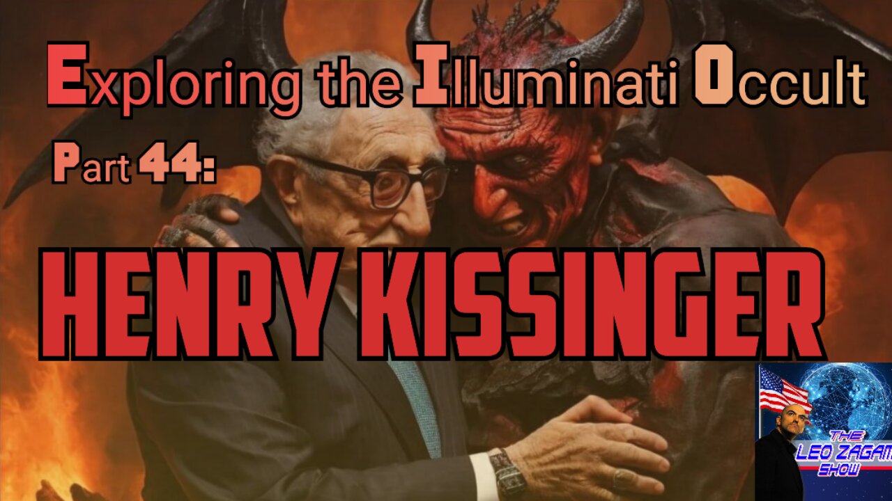 Exploring the Illuminati Occult Part 44: Henry Kissinger