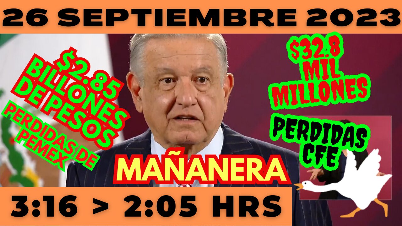 💩🐣👶 AMLITO | Mañanera *Martes 26 de Septiembre 2023* | El gansito veloz 3:16 a 2:05.