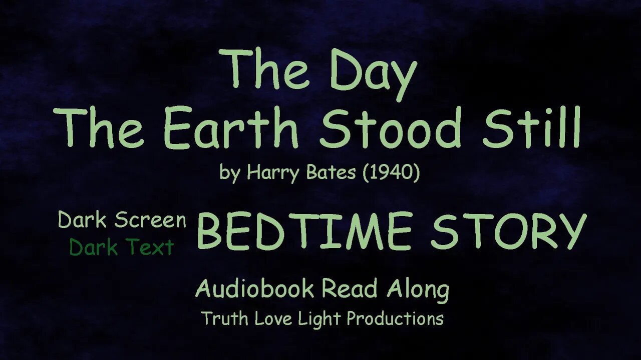 The Day the Earth Stood Still - Ultimate Sci-Fi Sleepy Bedtime Short Story - Audiobook Read Along