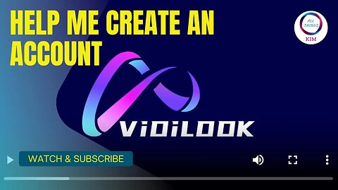 VidiLook Help Me Create An Account