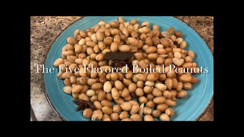 The Five Flavored Boiled Peanuts 五香花生