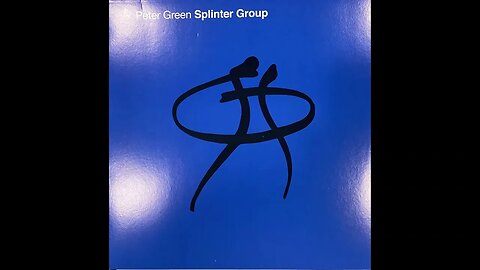 Peter Green - Splinter Group – Self Titled - Full Album Vinyl Rip (1997)