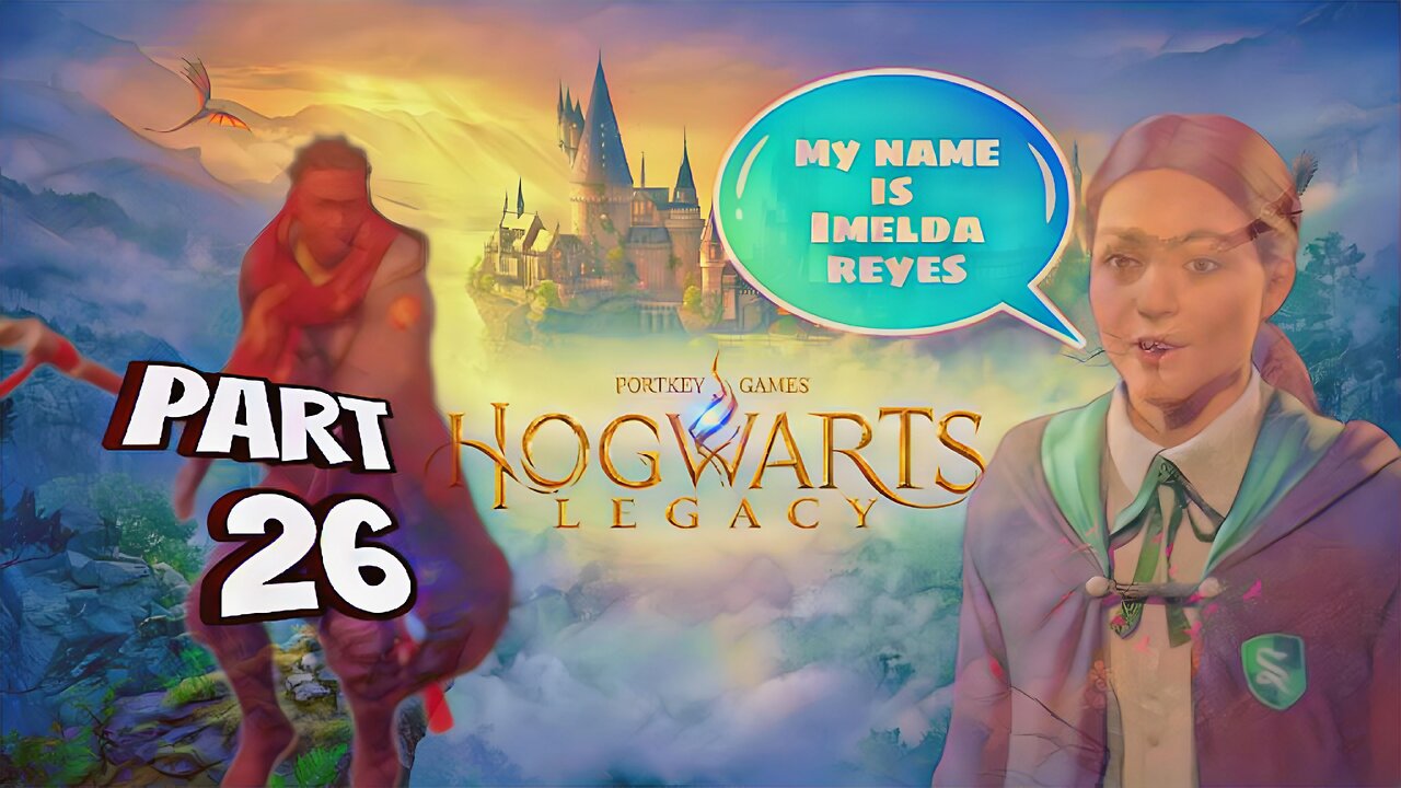 HOGWARTS LEGACY Gameplay Walkthrough Part 26