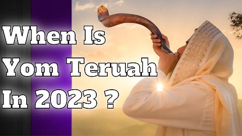 When Is The Feast of Trumpets In 2023?