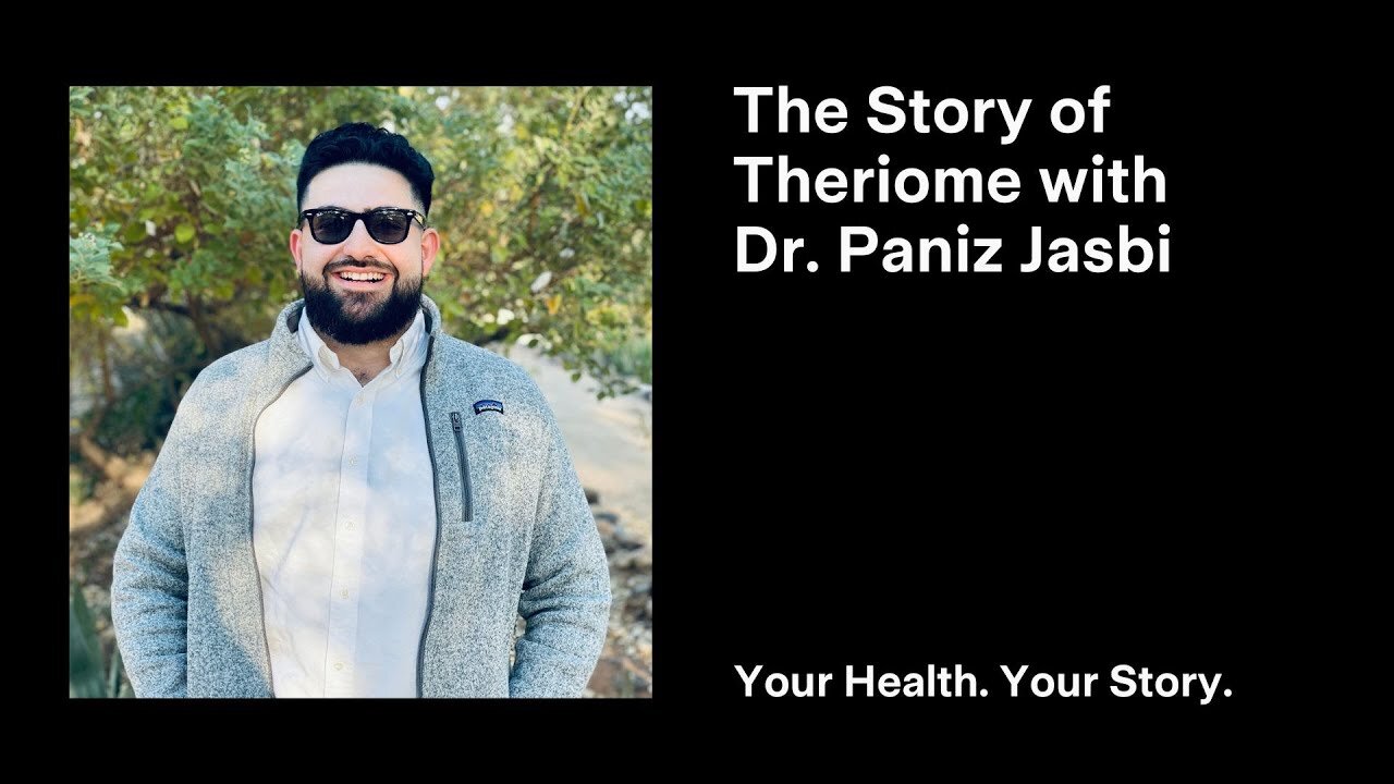 The Story of Theriome with Dr. Paniz Jasbi