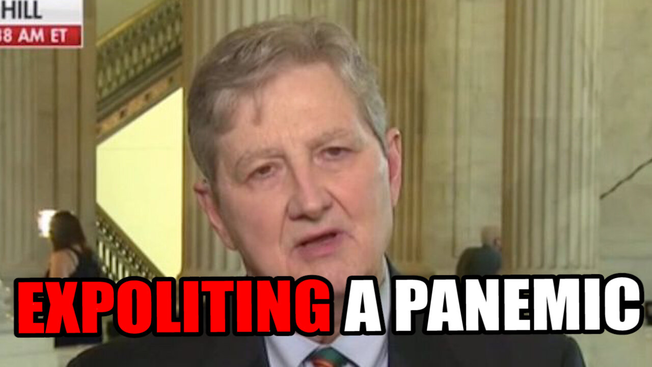 Sen. Kennedy Says $1.9 Trillion Covid-19 Bill is EXPLOITING A PANDEMIC