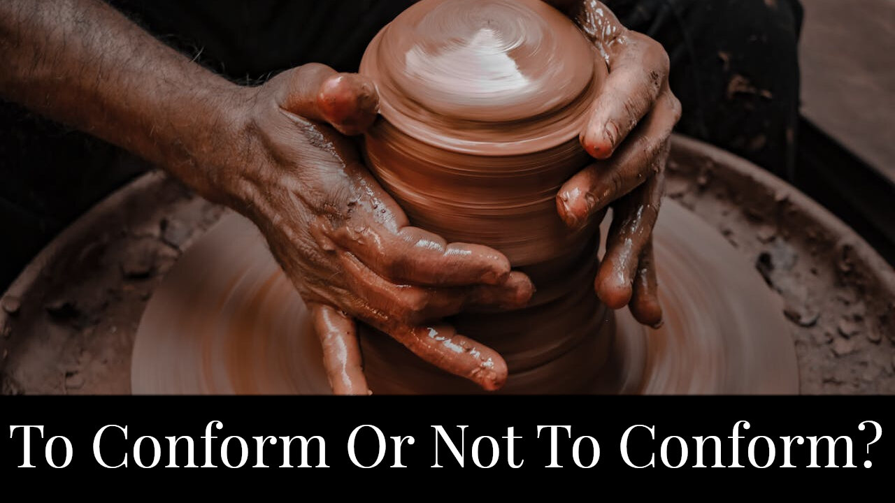 To Conform Or Not To Conform?