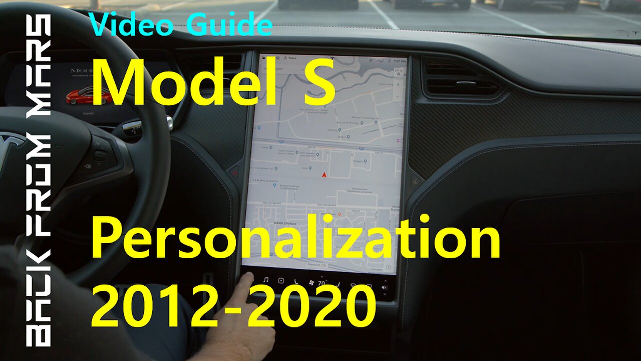 Video Guide - Tesla Model S 2012-2020 - Personalization