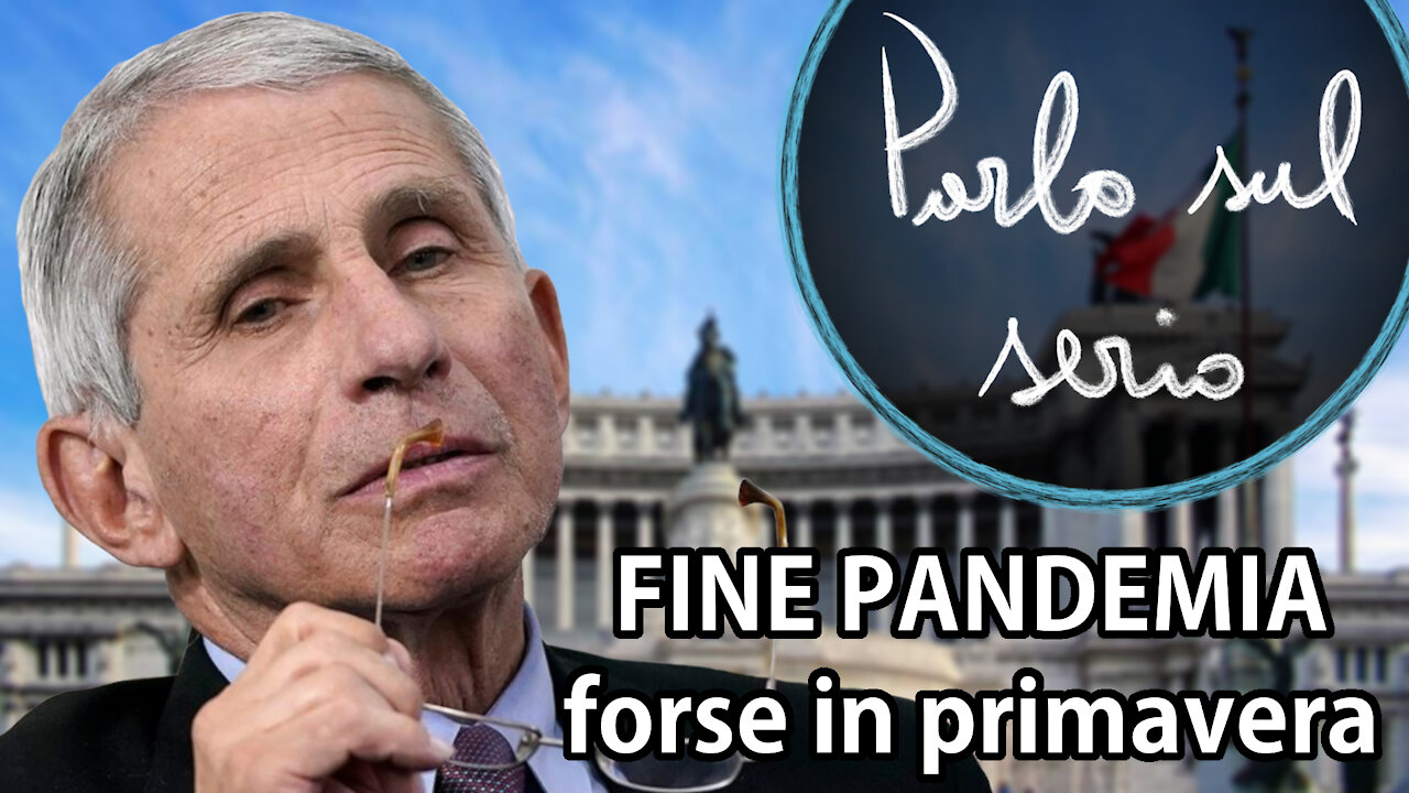 FINE PANDEMIA forse in primavera