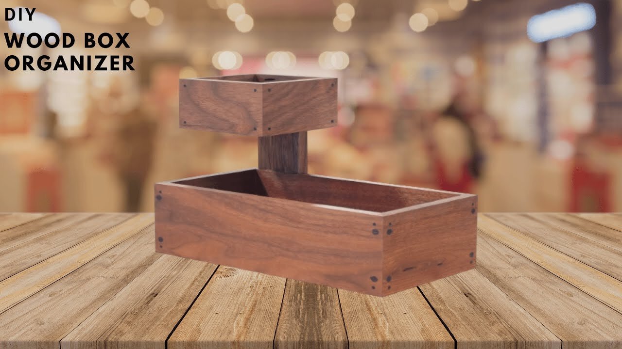 How to Make a Wood Box Organizer - Woodworking